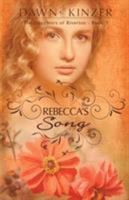 Rebecca's Song 0997815442 Book Cover
