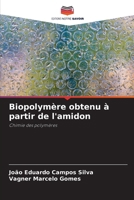 Biopolymère obtenu à partir de l'amidon (French Edition) 6207720709 Book Cover