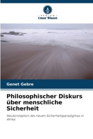 Philosophischer Diskurs über menschliche Sicherheit (German Edition) 6209080391 Book Cover