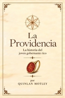 LA PROVIDENCIA (Spanish Edition) B0HH7L1HKQ Book Cover