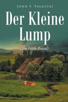 Der Kleine Lump: The Little Rascal 1662425449 Book Cover