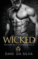 Wicked (Wicked Billionaires) B0FH7B79KY Book Cover