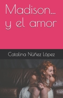 Madison... y el amor: �Qui�n es Madison? 1530762006 Book Cover
