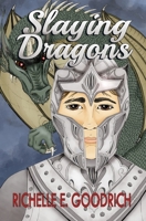 Slaying Dragons: Quotes, Poetry, & a few Short Stories for Every Day of the Year 1545410712 Book Cover