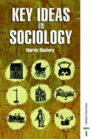 Key Ideas In Sociology 0748765654 Book Cover