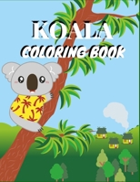 Koala Coloring Book: +35 Awesome Koala Designs For Kids ages 4-8 B09HG6H6Z3 Book Cover