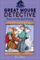 Basil and the Lost Colony 1481464140 Book Cover