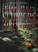 Red Slippers Mysteries 1966442637 Book Cover