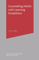 Counselling Adults With Learning Disabilities 0333962958 Book Cover