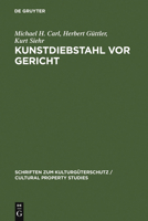 Kunstdiebstahl vor Gericht: City of Gotha v. Sotheby's / Cobert Finance S.A. 3110166887 Book Cover