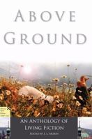 Above Ground 0615289894 Book Cover