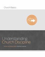 Understanding Church Discipline 1433688913 Book Cover