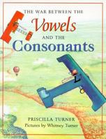 The War Between the Vowels and the Consonants 0374482179 Book Cover