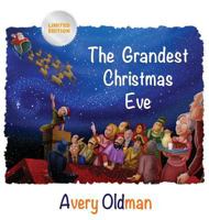 The Grandest Christmas Eve 1456629050 Book Cover