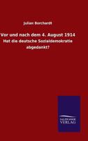 VOR Und Nach Dem 4. August 1914 3846027979 Book Cover