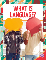What Is Language? 1098298438 Book Cover