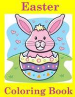 Easter Coloring Book: Easter Coloring Book for Kids: Easter Coloring Book for Ages 4-8 1544607377 Book Cover