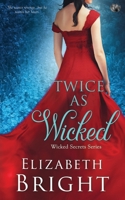 Twice As Wicked 1091308144 Book Cover
