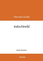 Indochine(s) (French Edition) 2414591072 Book Cover