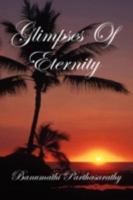 Glimpses of Eternity 1436301947 Book Cover
