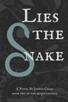 Lies the Snake 1694376575 Book Cover