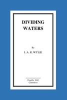Dividing Waters (Classic Reprint) 1518604455 Book Cover