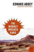 The Monkey Wrench Gang (Monkey Wrench Gang, #1)
