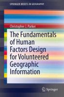 The Fundamentals of Human Factors Design for Volunteered Geographic Information 3319035029 Book Cover