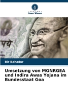 Umsetzung von MGNRGEA und Indira Awas Yojana im Bundesstaat Goa B0CHL52WQ8 Book Cover