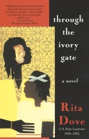 Through the Ivory Gate: A novel 0679742409 Book Cover