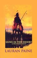 Guns in the Desert 0843952628 Book Cover