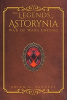 The Legends of Astorynia: War of Wars Ending B0G52BS1WR Book Cover
