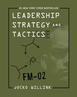 Leadership Strategy and Tactics: Field Manual 1250226848 Book Cover