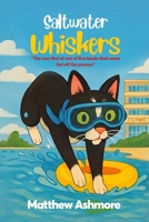 Saltwater Whiskers: Sabrina's Adventures Under The Beach B0GY659166 Book Cover