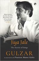 Jiya Jale: The Stories of Songs 9354473687 Book Cover