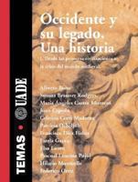 Occidente y Su Legado. Una Historia 1 Desde Las Primeras Civilizaciones a la Crisis del Mundo Medie (Spanish Edition) 9879164806 Book Cover