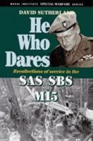 He Who Dares: Recollections of Service in the SAS, SBS and MI5 0850526434 Book Cover