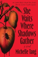 She Waits Where Shadows Gather 1464251045 Book Cover