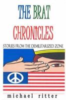 The Brat Chronicles 1934037214 Book Cover