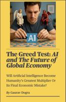 The Greed Test: AI and the Future of the Global Economy B0GZWF1QK9 Book Cover