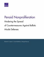 Penaid Nonproliferation: Hindering the Spread of Countermeasures Against Ballistic Missile Defenses 0833081497 Book Cover