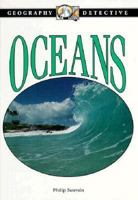 Oceans (Geography Detective) 1575050439 Book Cover