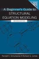 A Beginner's Guide to Structural Equation Modeling 0805840184 Book Cover