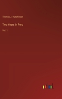 Two Years in Peru: Vol. 1 3385202213 Book Cover
