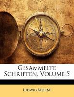 Gesammelte Schriften, Fuenfter Theil 1142563928 Book Cover