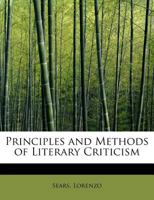 Principles and Methods of Literary Criticism 116700986X Book Cover