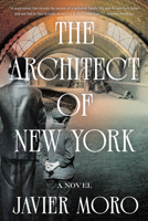 The Architect of New York: A Novel 1640098054 Book Cover