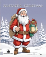 Fantastic Christmas B0DR93FKQD Book Cover