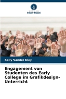 Engagement von Studenten des Early College im Grafikdesign-Unterricht (German Edition) 6207581199 Book Cover