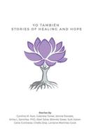 Yo Tambin: Stories of Healing and Hope 109569023X Book Cover